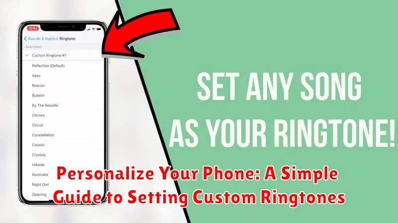 Personalize Your Phone: A Simple Guide to Setting Custom Ringtones