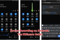 Screen Recording on Android: The Ultimate Guide