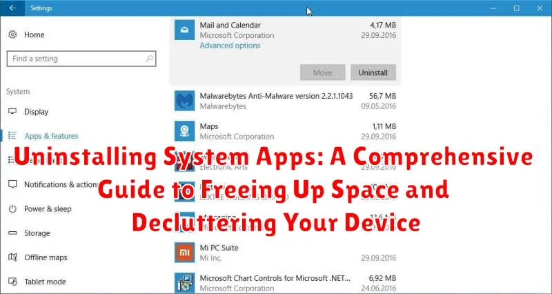 Uninstalling System Apps: A Comprehensive Guide to Freeing Up Space and Decluttering Your Device